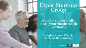 Expat In The City How To Successfully Start Your Business In Germany Free Online Seminar